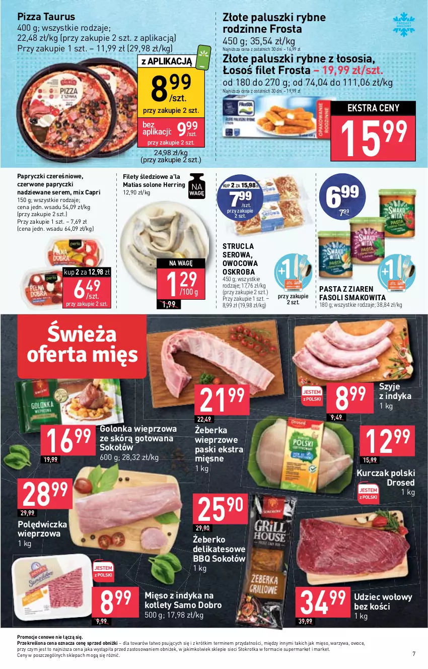 Gazetka promocyjna Stokrotka - Market - ważna 15.02 do 21.02.2024 - strona 7 - produkty: Fa, Frosta, Golonka wieprzowa, Kotlet, Kurczak, Mięso, Mięso z indyka, Owoce, Paluszki rybne, Papryczki nadziewane, Pizza, Polędwiczka wieprzowa, Ser, Smakowita, Sok, Sokołów, Sos, Strucla, Udziec wołowy, Warzywa