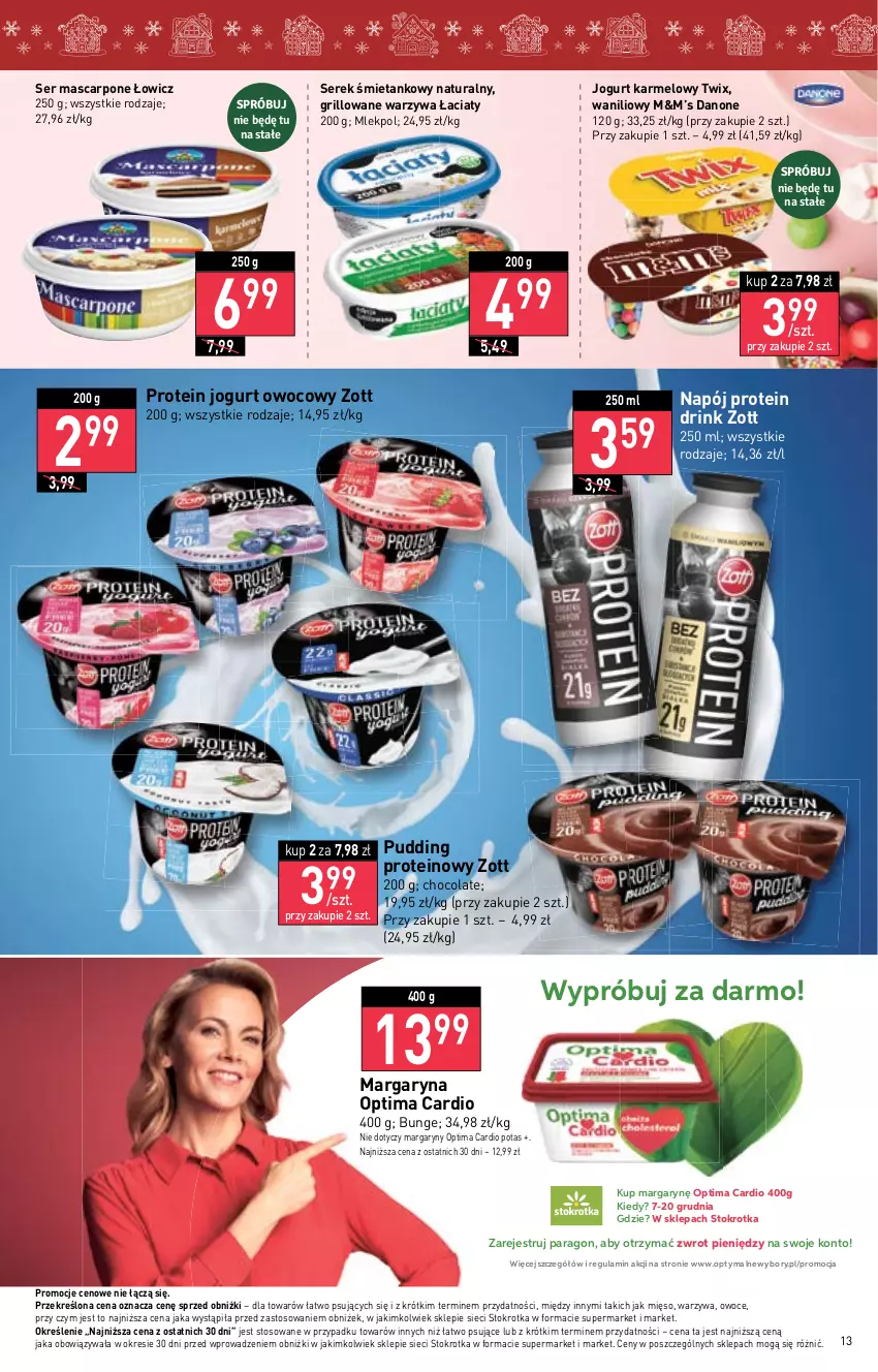 Gazetka promocyjna Stokrotka - Supermarket - ważna 07.12 do 13.12.2023 - strona 13 - produkty: Danone, Grill, Jogurt, Jogurt owocowy, Margaryna, Mascarpone, Mięso, Napój, Optima, Optima Cardio, Owoce, Pudding, Ser, Serek, Twix, Warzywa, Zott