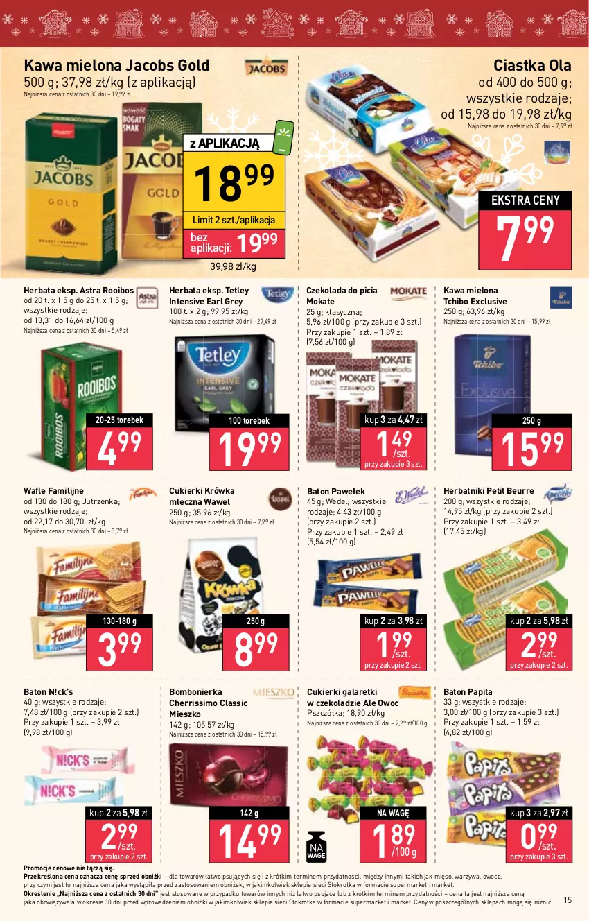 Gazetka promocyjna Stokrotka - Supermarket - ważna 07.12 do 13.12.2023 - strona 15 - produkty: Baton, Ciastka, Cukier, Cukierki, Czekolada, Earl Grey, Fa, Gala, Galaretki, Herbata, Herbatniki, Herbatniki Petit Beurre, Jacobs, Jutrzenka, Kawa, Kawa mielona, Mięso, Owoce, Tchibo, Tetley, Wafle, Warzywa, Wawel