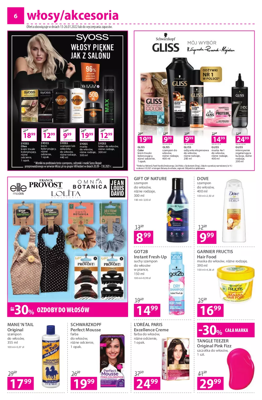 Gazetka promocyjna Hebe - Gazetka - ważna 13.01 do 26.01.2022 - strona 6 - produkty: Dove, Fa, Farba do włosów, Fructis, Garnier, Gift of Nature, Gin, Got2b, L’Oréal, Lakier, Lakier do włosów, Maska, Maska do włosów, Odżywka, Oleo, Schwarzkopf, Suchy szampon, Syoss, Szampon, Szczotka, Szczotka do włosów, Tangle Teezer