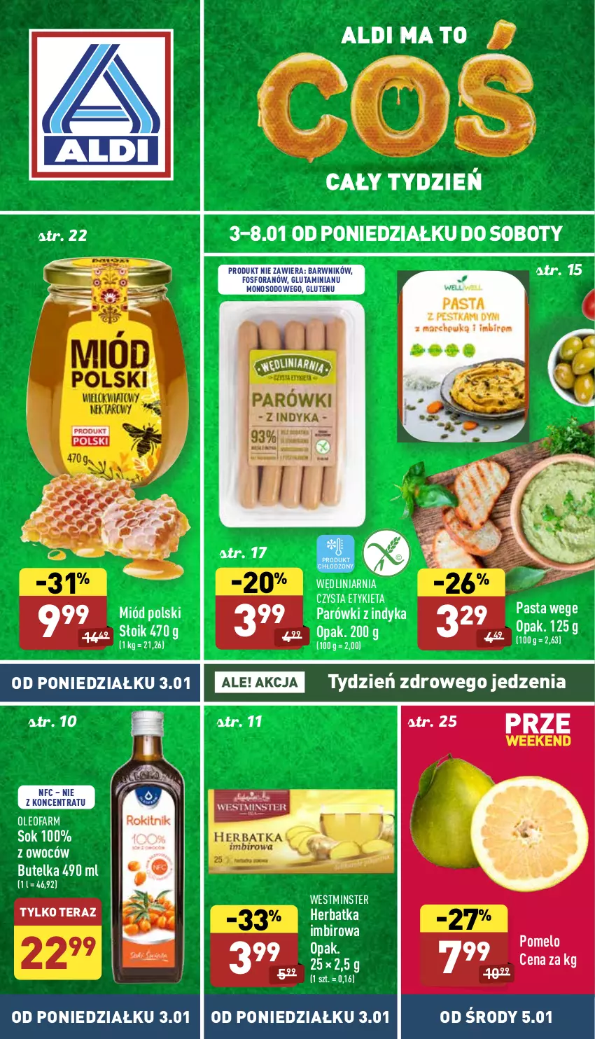 Gazetka promocyjna Aldi - Katalog spożywczy - ważna 03.01 do 08.01.2022 - strona 1 - produkty: Fa, Imbir, Miód, Oleo, Oleofarm, Parówki, Parówki z indyka, Pomelo, Sok, Tera