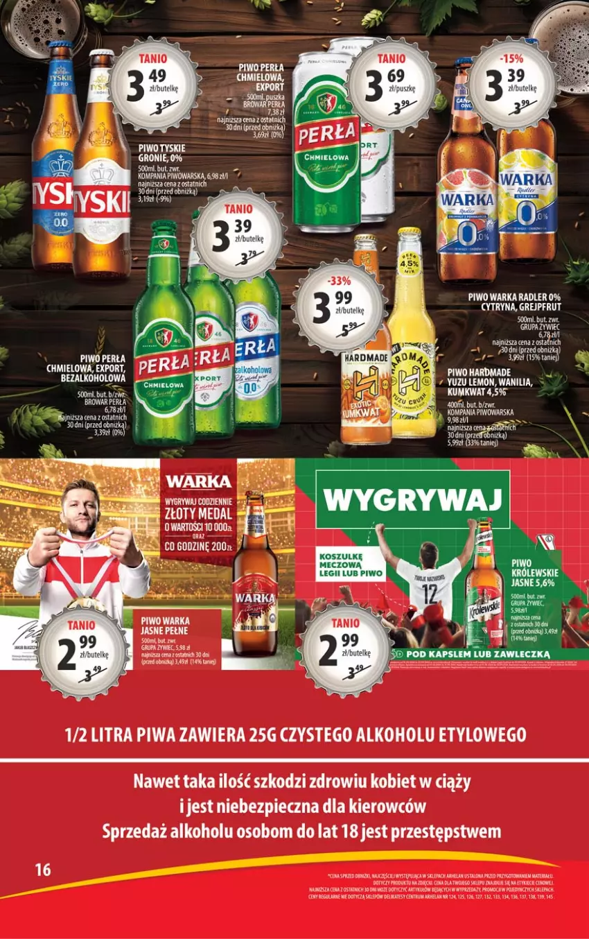 Gazetka promocyjna Arhelan - Gazetka - ważna 17.05 do 26.05.2024 - strona 16 - produkty: Fa, Królewski, Kumkwat, Perła, Piwa, Piwo, Por, Radler, Tyskie, Warka