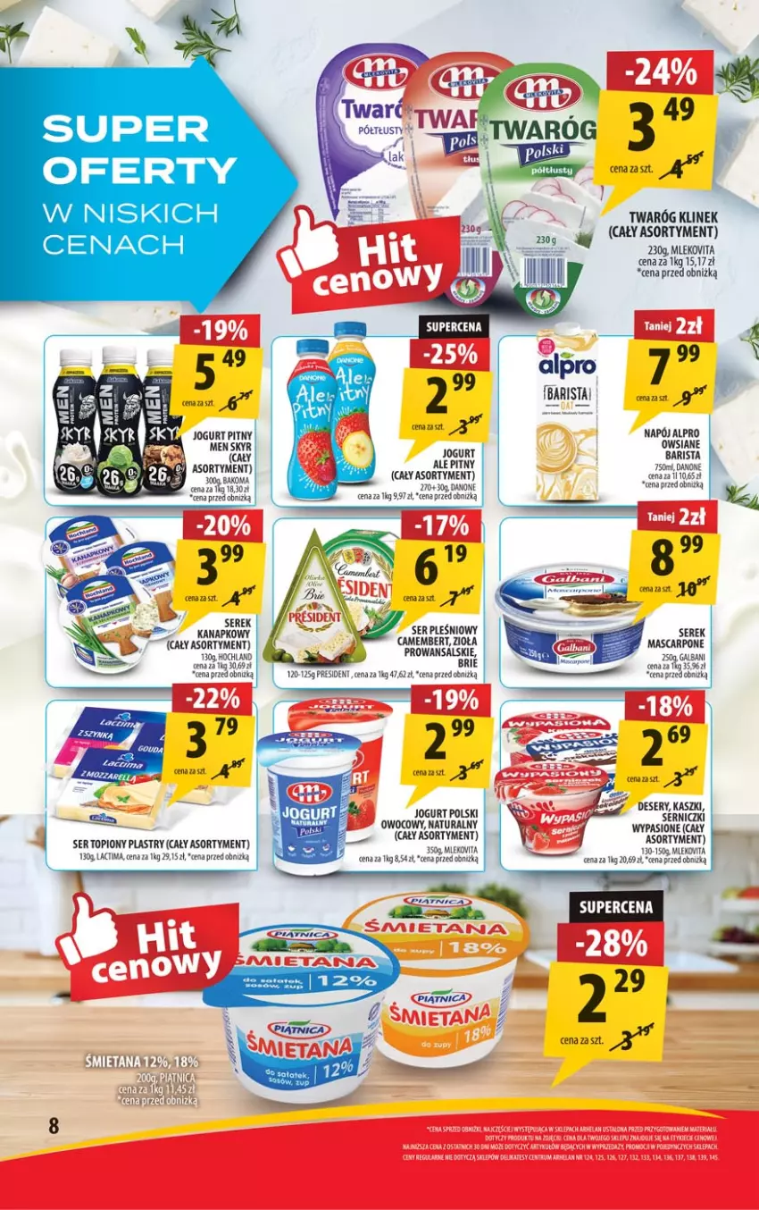 Gazetka promocyjna Arhelan - Gazetka - ważna 17.05 do 26.05.2024 - strona 8 - produkty: Alpro, Bakoma, Brie, Camembert, Danone, Fa, Galbani, Jogurt, Jogurt pitny, Koc, Mascarpone, Mleko, Mlekovita, Napój, Ser, Ser pleśniowy, Ser topiony, Serek, Top, Twaróg, Vita C