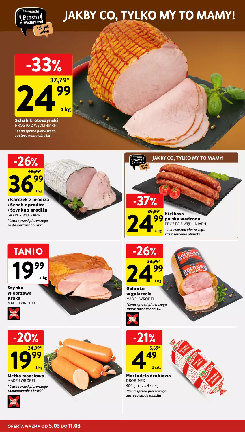 Gazetka promocyjna Intermarche - Gazetka Intermarche - ważna 05.03 do 11.03.2026 - strona 14 - produkty: Drobimex, Gala, Kiełbasa, Madej Wróbel, Schab krotoszyński, Sos, Szynka, Szynka wieprzowa