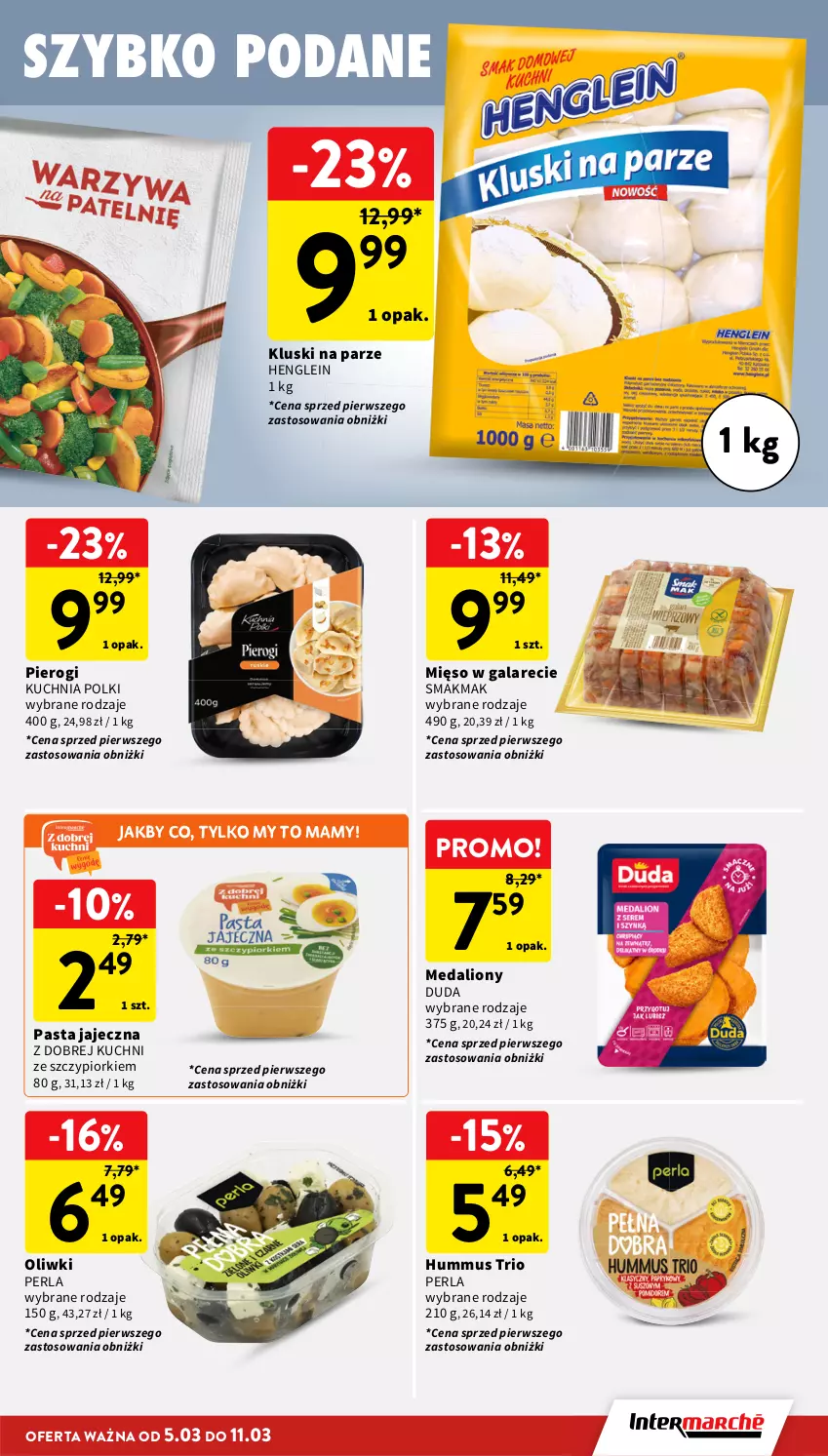 Gazetka promocyjna Intermarche - Gazetka Intermarche - ważna 05.03 do 11.03.2026 - strona 23 - produkty: Duda, Gala, Hummus, Kluski na parze, Kuchnia, Lion, Mięso, Mięso w galarecie, Mus, Oliwki, Pierogi