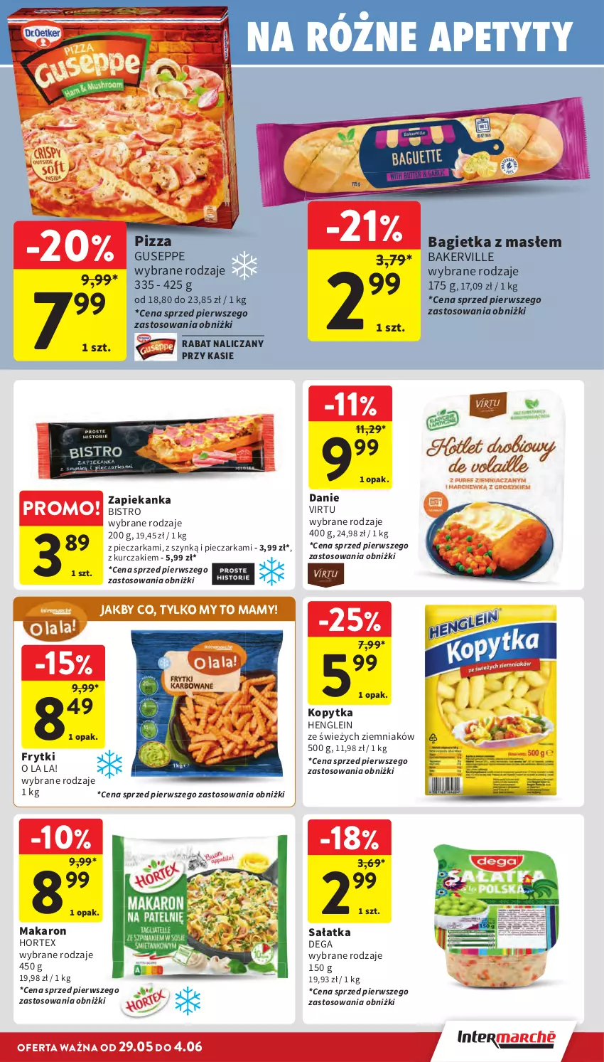 Gazetka promocyjna Intermarche - Gazetka Intermarche - ważna 29.05 do 04.06.2025 - strona 29 - produkty: Bagietka, Dega, Frytki, Hortex, Kopytka, Kurczak, Makaron, Piec, Pieczarka, Pizza, Sałat, Sałatka, Virtu, Zapiekanka