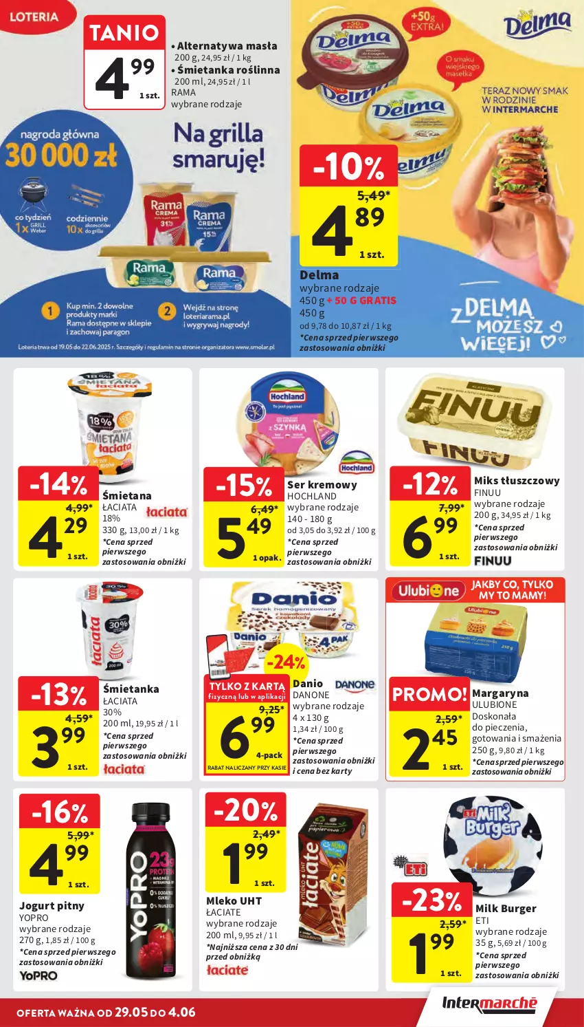 Gazetka promocyjna Intermarche - Gazetka Intermarche - ważna 29.05 do 04.06.2025 - strona 31 - produkty: Burger, Danio, Danone, Delma, Finuu, Gra, Hochland, Jogurt, Jogurt pitny, Margaryna, Miks tłuszczowy, Mleko, Piec, Rama, Ser