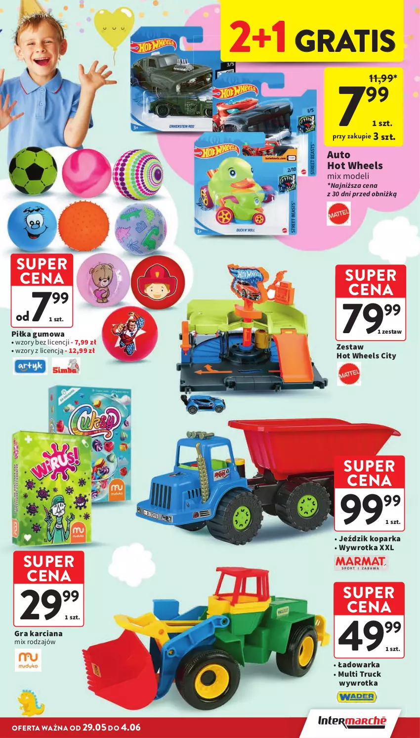 Gazetka promocyjna Intermarche - Gazetka Intermarche - ważna 29.05 do 04.06.2025 - strona 7 - produkty: Gra, Hot Wheels, Parka, Warka, Wywrotka