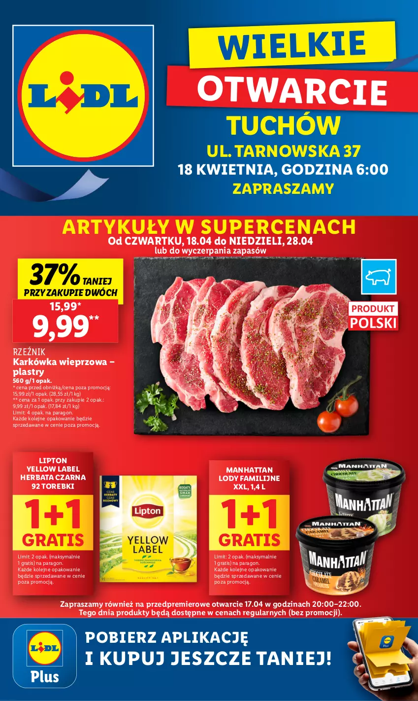 Gazetka promocyjna Lidl - Nowy Lidl w Tuchowie - ważna 18.04 do 28.04.2024 - strona 1 - produkty: Fa, Gra, Herbata, Herbata czarna, Karkówka wieprzowa, Lipton, Lody, Olej