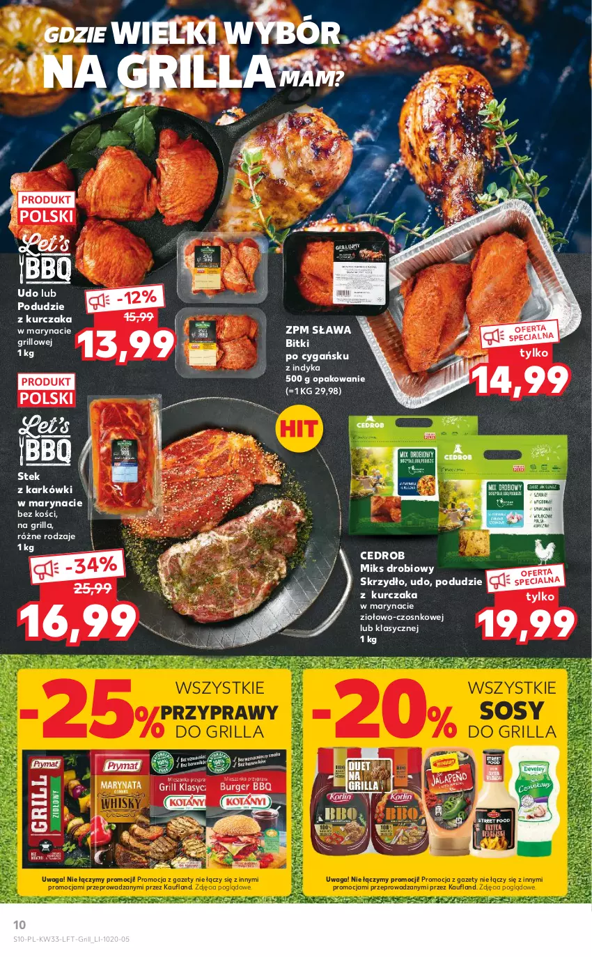 Gazetka promocyjna Kaufland - OFERTA TYGODNIA - ważna 18.08 do 24.08.2022 - strona 10 - produkty: Grill, Kurczak, Podudzie z kurczaka, Przyprawy, Sos, Stek, Waga