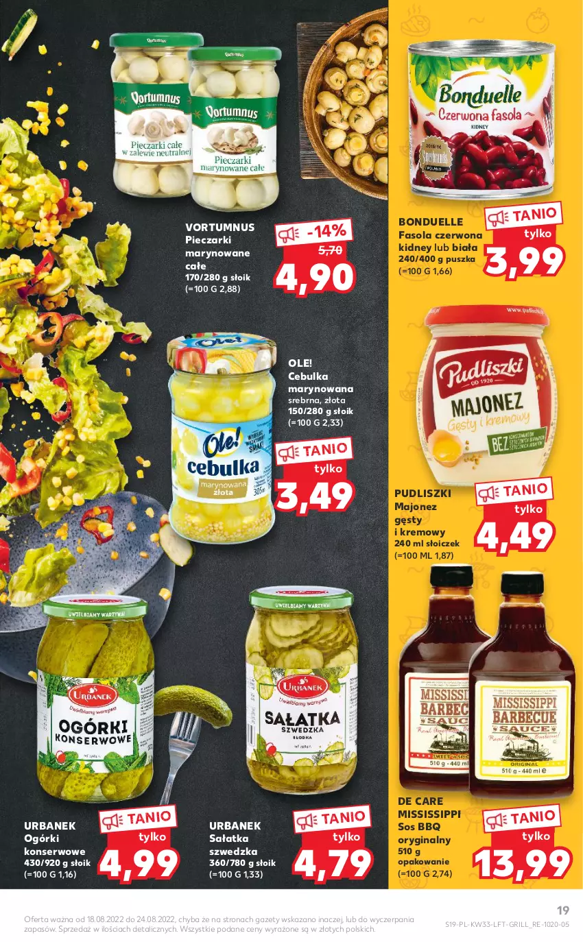 Gazetka promocyjna Kaufland - OFERTA TYGODNIA - ważna 18.08 do 24.08.2022 - strona 19 - produkty: Bonduelle, Fa, Fasola, Gin, Grill, Majonez, Ogórki konserwowe, Ole!, Piec, Pudliszki, Sałat, Sałatka, Ser, Sos