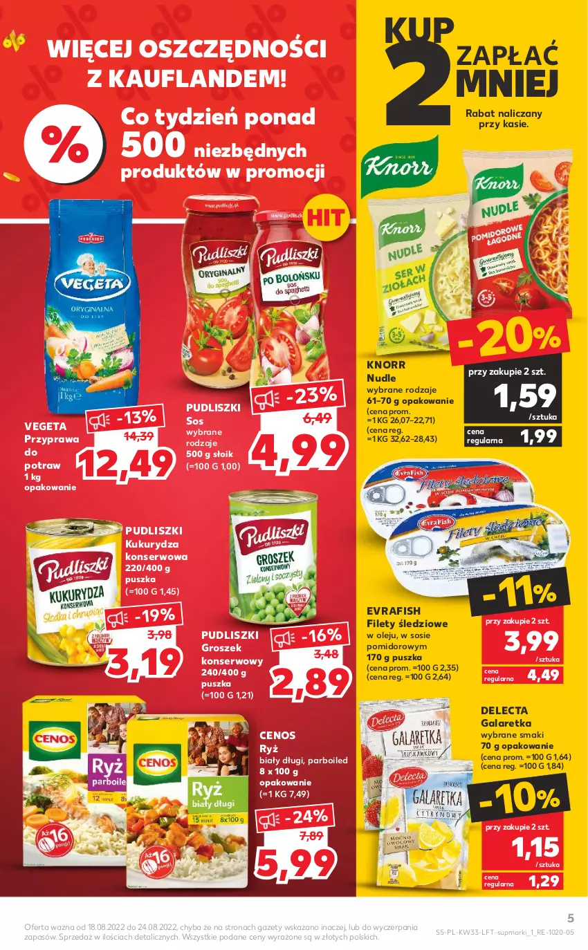 Gazetka promocyjna Kaufland - OFERTA TYGODNIA - ważna 18.08 do 24.08.2022 - strona 5 - produkty: Cenos, Delecta, Gala, Galaretka, Groszek, Knorr, Kukurydza, Kukurydza konserwowa, Olej, Przyprawa do potraw, Pudliszki, Ryż, Ser, Sos, Vegeta