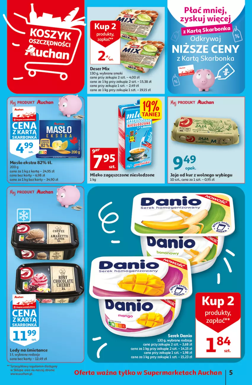 Gazetka promocyjna Auchan - Gazetka KORZYŚCI z kartą SKARBONKA Supermarket Auchan - ważna 02.02 do 08.02.2023 - strona 5 - produkty: Danio, Deser, Fa, Jaja, Lody, Masło, Mleko, Mleko zagęszczone, Ser, Serek