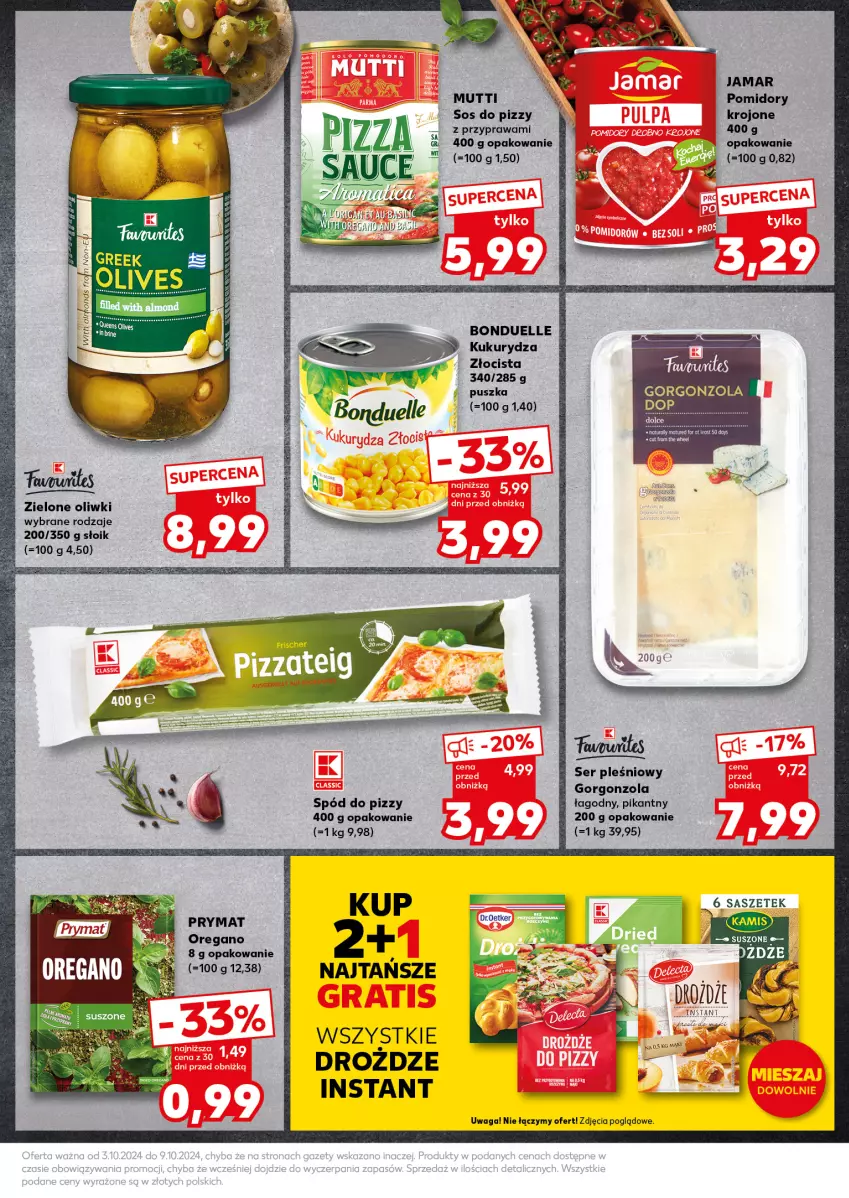 Gazetka promocyjna Kaufland - Kaufland - ważna 07.10 do 09.10.2024 - strona 25 - produkty: Bonduelle, Drożdże, Fa, Gorgonzola, Koc, Kukurydza, Oliwki, Pizza, Pomidory, Prymat, Ser, Ser pleśniowy, Sos, Sos do pizzy, Spód do pizzy, Waga