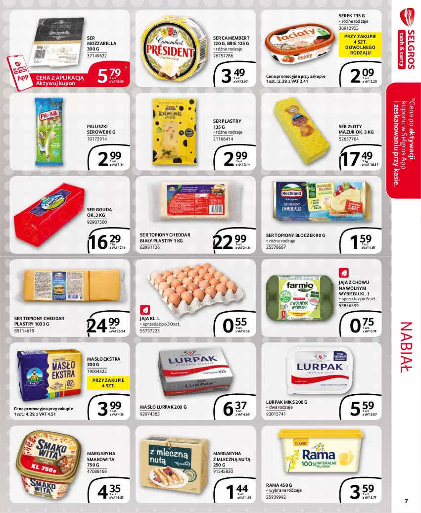 Gazetka promocyjna Selgros - Extra Oferta - ważna 01.06 do 30.06.2021 - strona 7 - produkty: Brie, Camembert, Cheddar, Gouda, Jaja, LG, Lurpak, Margaryna, Masło, Mozzarella, Rama, Ser, Ser topiony, Serek, Smakowita, Top, Złoty Mazur