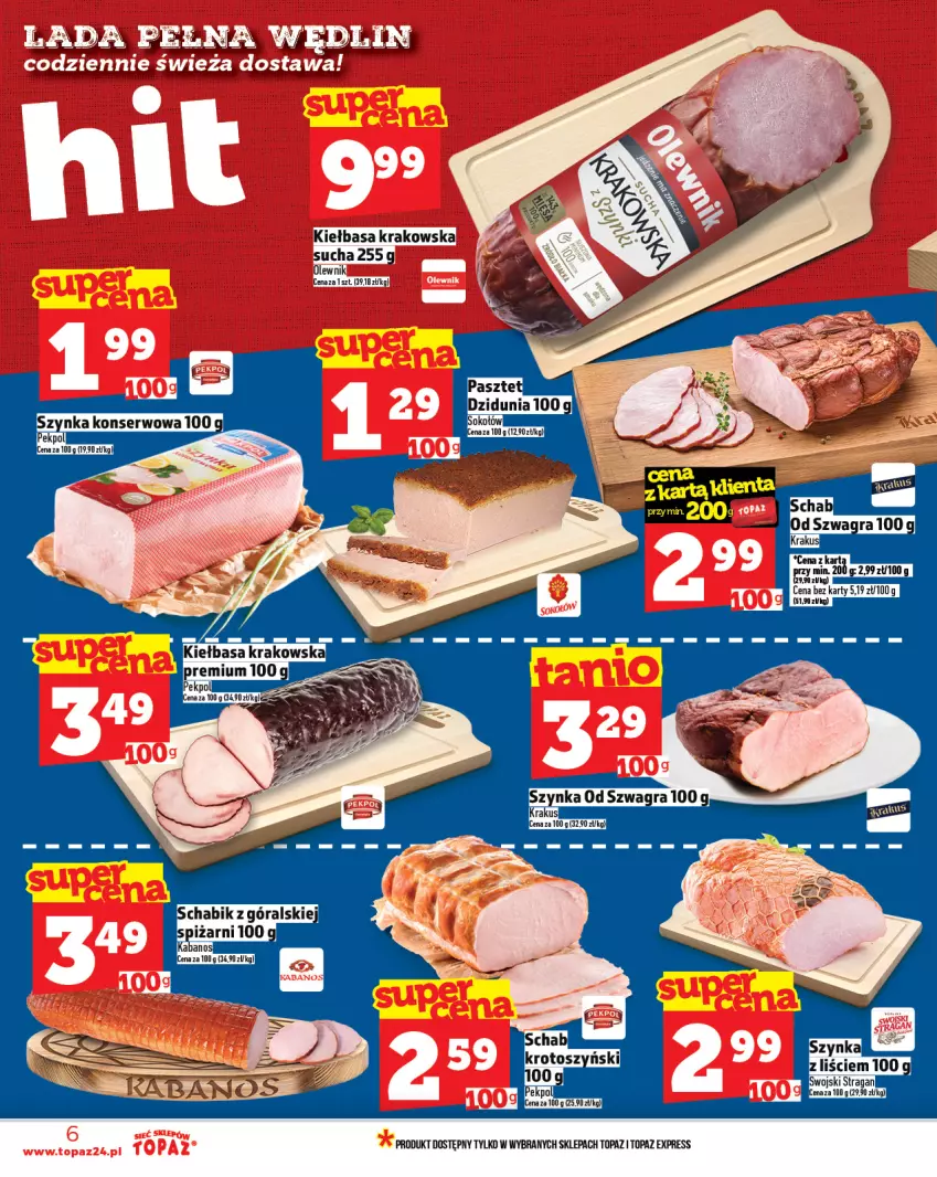 Gazetka promocyjna Topaz - Gazetka - ważna 06.02 do 12.02.2025 - strona 6 - produkty: Gra, Kiełbasa, Kiełbasa krakowska, Olewnik, Pasztet, Ser, Szynka, Top