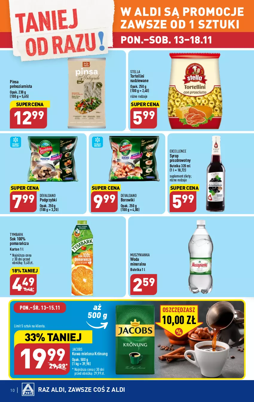 Gazetka promocyjna Aldi - Pełna oferta - ważna 13.11 do 18.11.2023 - strona 10 - produkty: Borowiki, Jacobs, Kawa, Kawa mielona, Mus, Muszynianka, Podgrzybki, Sok, Suplement diety, Syrop, Tymbark, Woda, Woda mineralna