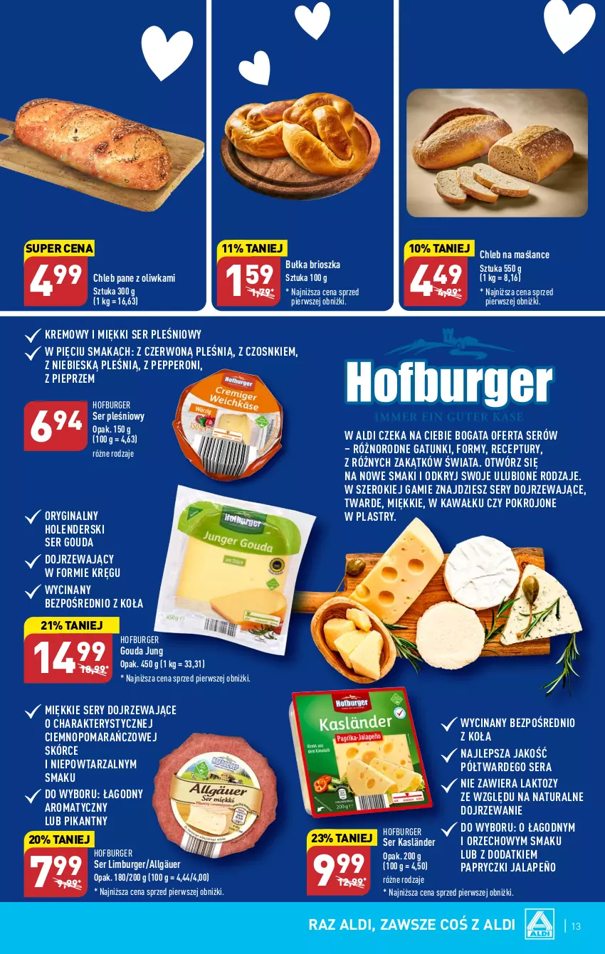 Gazetka promocyjna Aldi - Pełna oferta - ważna 13.11 do 18.11.2023 - strona 13 - produkty: Bułka, Bułka brioszka, Burger, Chleb, Gin, Gouda, Hofburger, Kawa, LG, Limburger, Pieprz, Ser, Ser pleśniowy