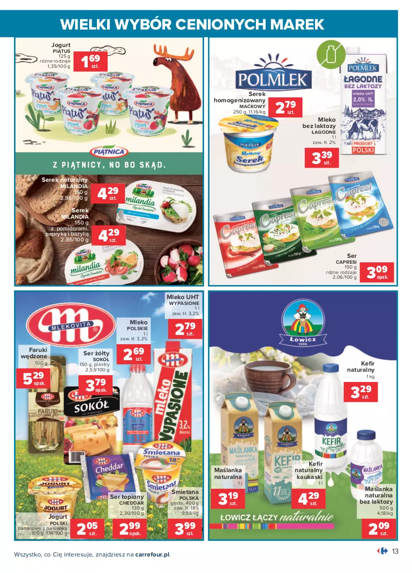 Gazetka promocyjna Carrefour - Gazetka Wielki wybór cenionych marek - ważna 19.07 do 31.07.2021 - strona 13 - produkty: Bazyl, Cheddar, Fa, Jogurt, Kask, Maślanka, Mleko, Mleko bez laktozy, Ser, Ser topiony, Serek, Serek homogenizowany, Serek naturalny, Sok, Sokół, Top