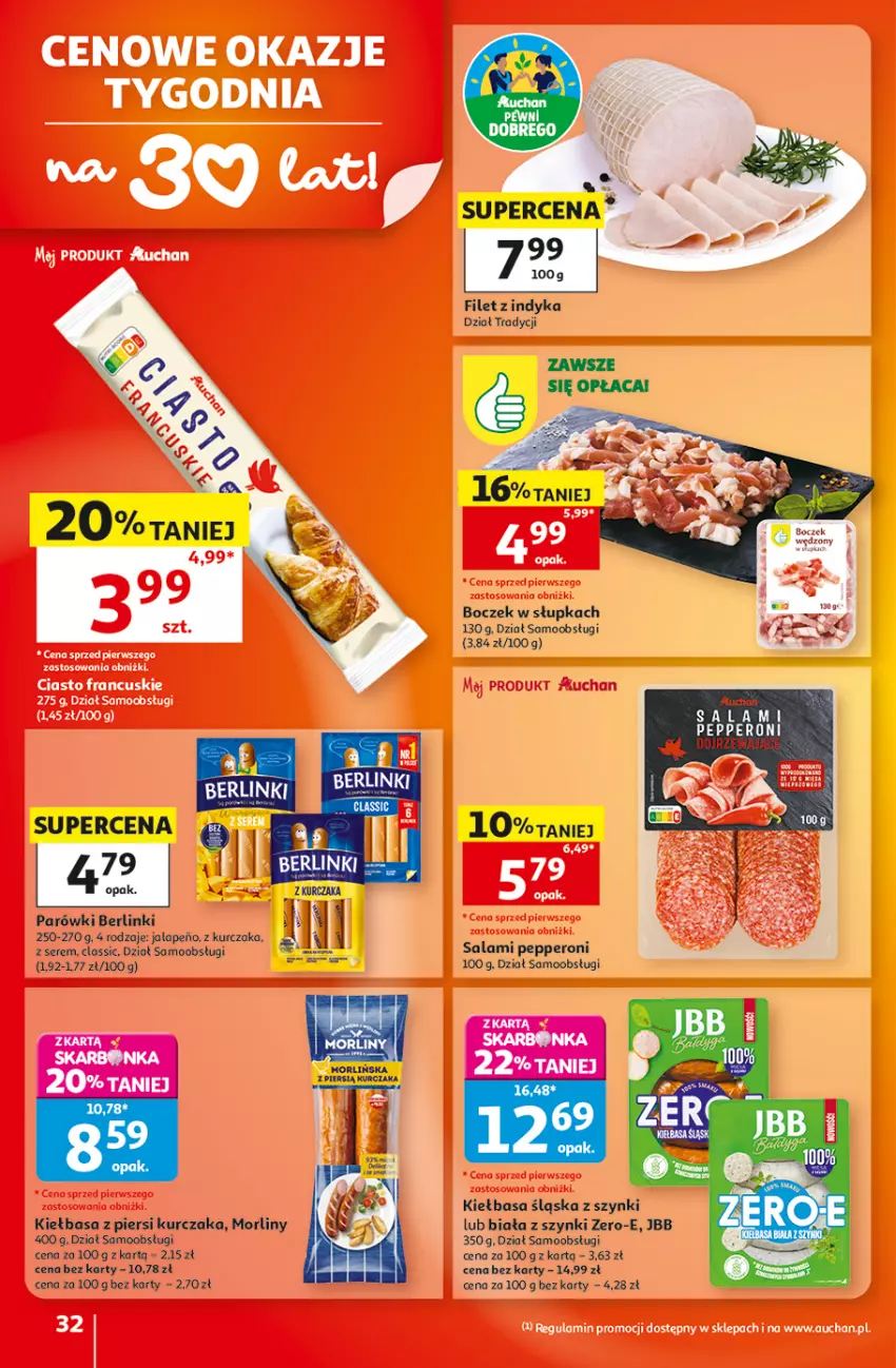 Gazetka promocyjna Auchan - Gazetka 30 Lat Hipermarket Auchan - ważna 20.08 do 26.08.2026 - strona 32 - produkty: Berlinki, Boczek, Kiełbasa, Kiełbasa śląska, Kiełbasa z piersi kurczaka, Kurczak, Morliny, Parówki, Salami, Ser
