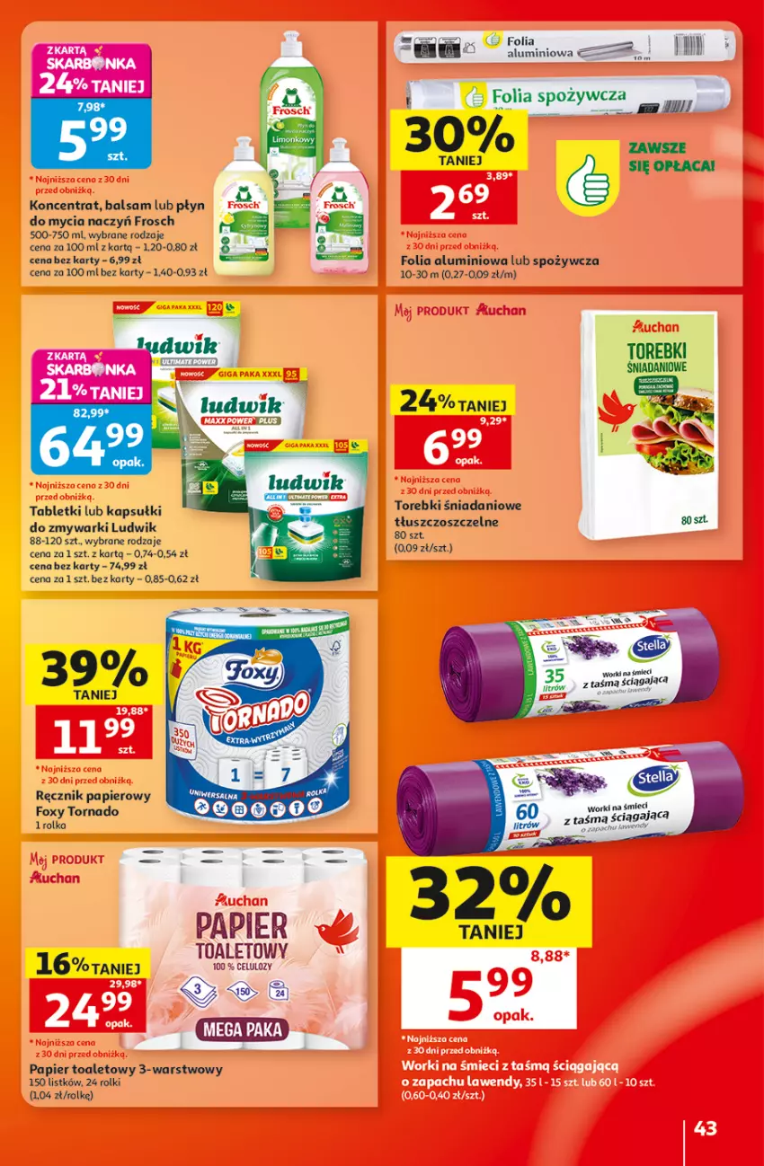 Gazetka promocyjna Auchan - Gazetka 30 Lat Hipermarket Auchan - ważna 20.08 do 26.08.2026 - strona 43 - produkty: Danio, Do mycia naczyń, Folia aluminiowa, Foxy, Frosch, Ludwik, Papier, Papier toaletowy, Płyn do mycia, Płyn do mycia naczyń, Ręcznik, Rolki, Tablet, Worki na śmiec, Worki na śmieci, Zmywarki