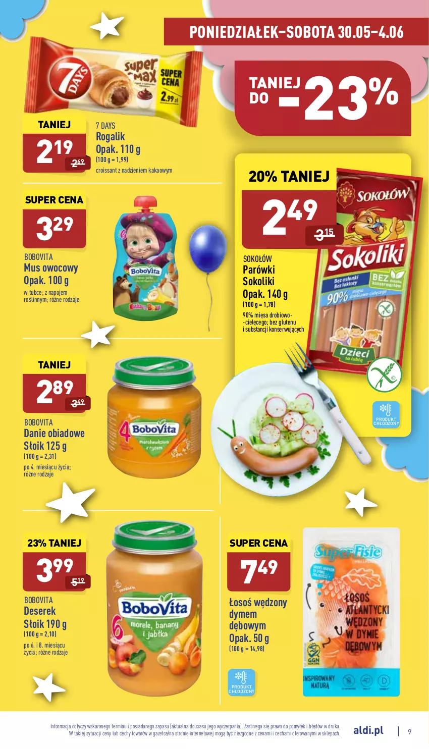 Gazetka promocyjna Aldi - Katalog spożywczy - ważna 30.05 do 04.06.2022 - strona 9 - produkty: 7 Days, BoboVita, Croissant, Deser, Kakao, Mus, Napoje, Parówki, Parówki sokoliki, Rogal, Ser, Serek, Sok, Sokołów