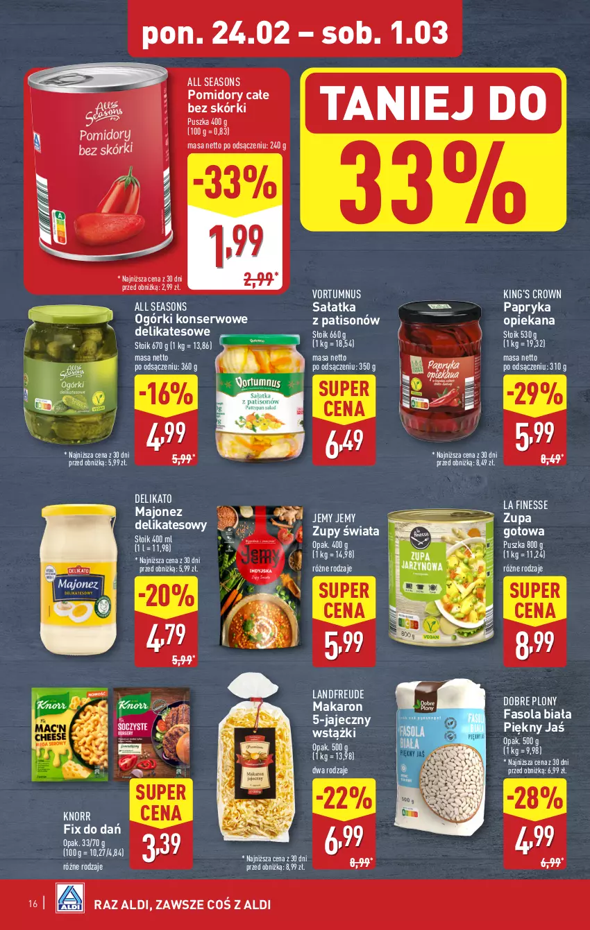 Gazetka promocyjna Aldi - Pełna oferta - ważna 24.02 do 01.03.2025 - strona 16 - produkty: All Seasons, Fa, Fasola, Knorr, Majonez, Makaron, Ogórki konserwowe, Papryka, Pomidory, Sałat, Sałatka, Ser, Zupa