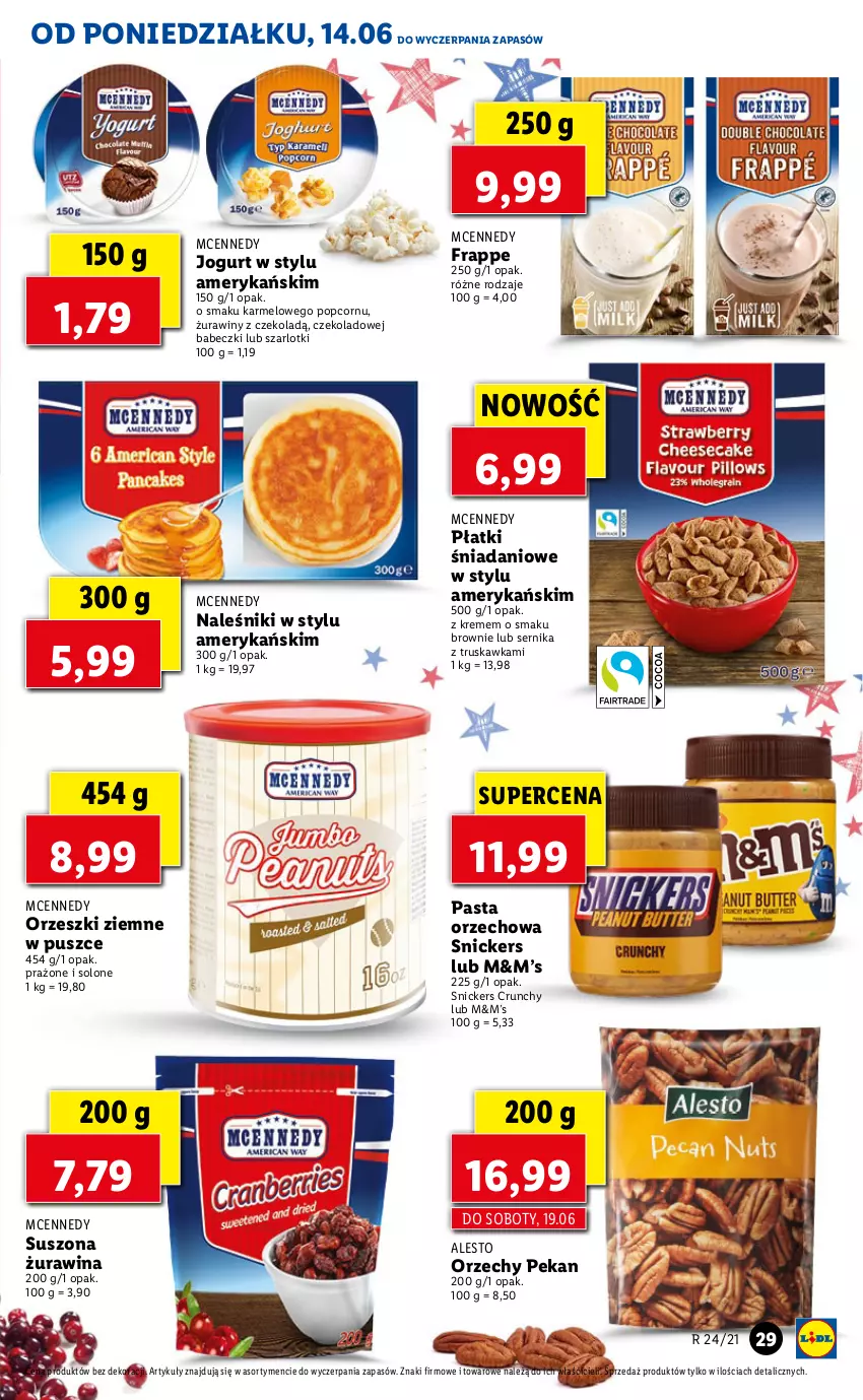 Gazetka promocyjna Lidl - GAZETKA - ważna 14.06 do 16.06.2021 - strona 29 - produkty: Babeczki, Brownie, Danio, Jogurt, Naleśniki, Orzeszki, Orzeszki ziemne, Popcorn, Ser, Snickers