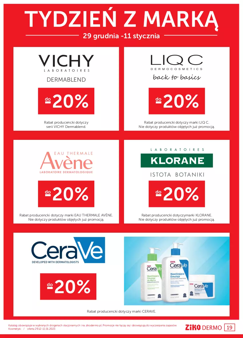 Gazetka promocyjna Ziko - Gazetka Ziko Dermo - ważna 29.12.2022 do 11.01.2023 - strona 19 - produkty: Avène, CeraVe, Klorane, Ser, Vichy