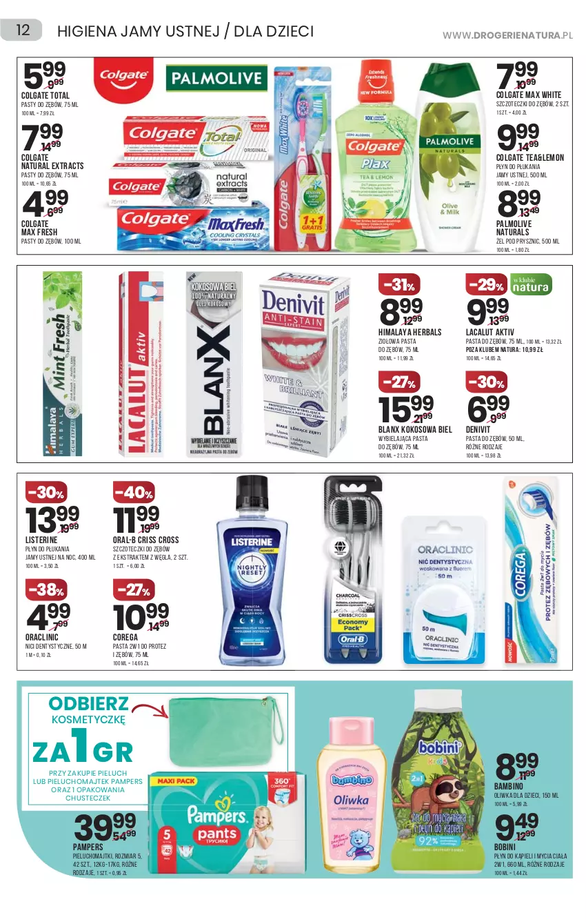 Gazetka promocyjna Drogerie Natura - Gazetka Drogerie Natura - ważna 25.03 do 07.04.2021 - strona 12 - produkty: Clin, Colgate, Colgate Total, Corega, Denivit, Dzieci, Himalaya, Kokos, Lacalut, LG, Listerine, Majtki, Oliwka dla dzieci, Palmolive, Pampers, Pasta do zębów, Pieluchomajtki, Płyn do kąpieli, Płyn do płukania, Płyn do płukania jamy ustnej