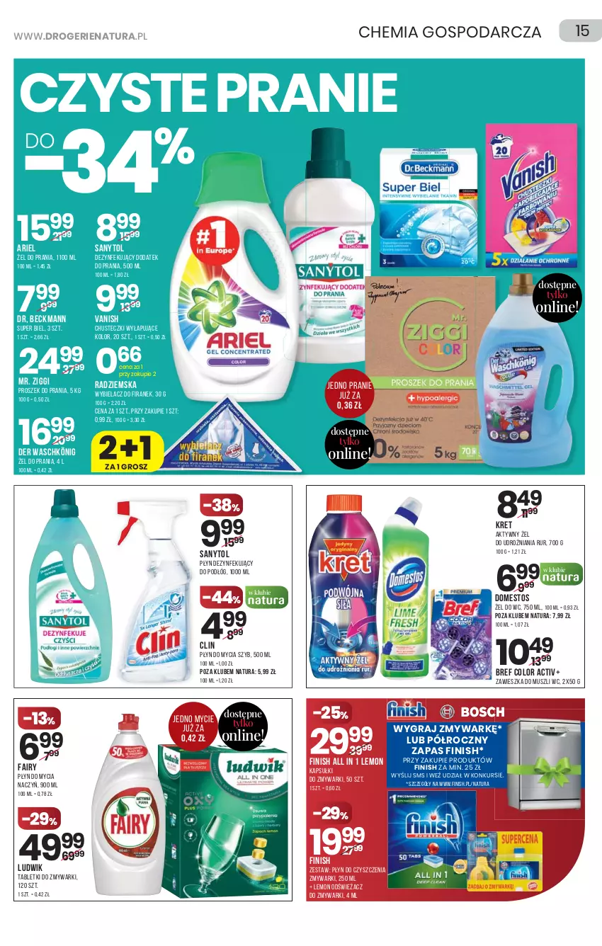 Gazetka promocyjna Drogerie Natura - Gazetka Drogerie Natura - ważna 25.03 do 07.04.2021 - strona 15 - produkty: Ariel, Bref, Chusteczki, Clin, Do mycia naczyń, Domestos, Fa, Fairy, Finish, König, Kret, Ludwik, Mus, Odświeżacz do zmywarki, Płyn do mycia, Płyn do mycia naczyń, Proszek do prania, Sanytol, Tablet, Tabletki do zmywarki, Vanish, Zmywarki