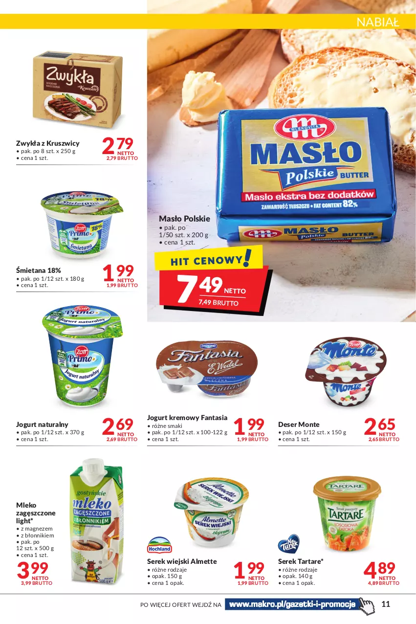 Gazetka promocyjna Makro - Najlepsze oferty - oferta z alkoholem - ważna 02.11 do 14.11.2022 - strona 11 - produkty: Almette, Deser, Fa, Fanta, Jogurt, Jogurt naturalny, Magnez, Masło, Mleko, Mleko zagęszczone, Monte, Ser, Serek, Serek wiejski, Tarta, Tartare