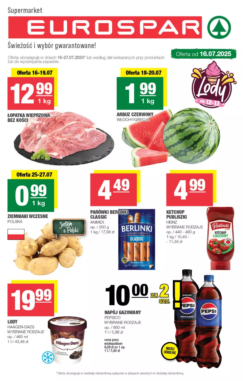 Gazetka promocyjna Spar - EuroSpar - ważna 13.07 do 23.07.2025 - strona 1 - produkty: Arbuz, Heinz, Ketchup, Lody, Parówki, Pepsi, Pudliszki, Ziemniaki
