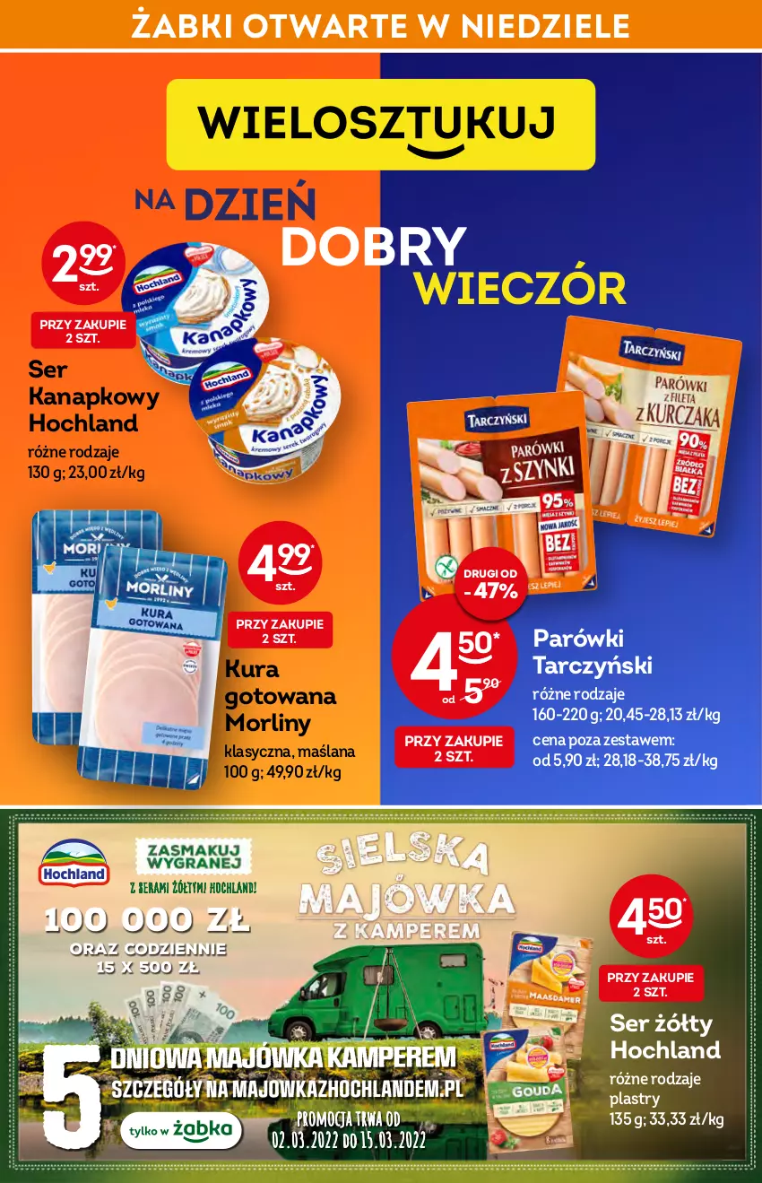 Gazetka promocyjna Żabka - ważna 09.03 do 15.03.2022 - strona 10 - produkty: Hochland, LANA, Morliny, Parówki, Ser, Tarczyński