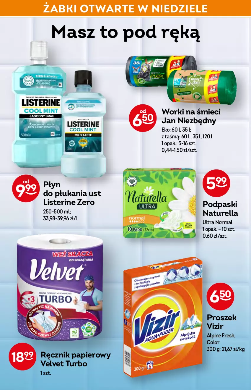 Gazetka promocyjna Żabka - ważna 09.03 do 15.03.2022 - strona 44 - produkty: Eleo, Jan Niezbędny, Listerine, Naturell, Naturella, Papier, Płyn do płukania, Podpaski, Ręcznik, Velvet, Vizir, Worki na śmiec, Worki na śmieci