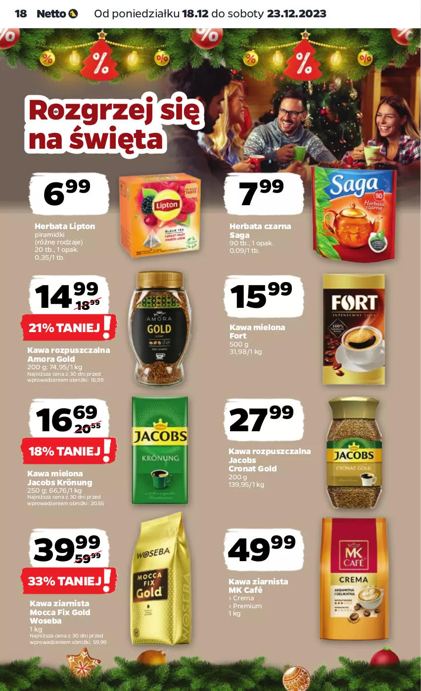 Gazetka promocyjna Netto - Artykuły spożywcze - ważna 18.12 do 23.12.2023 - strona 18 - produkty: Herbata, Herbata czarna, Jacobs, Jacobs Krönung, Kawa, Kawa mielona, Kawa rozpuszczalna, Kawa ziarnista, Lipton, Mocca Fix Gold, Saga, Woseba