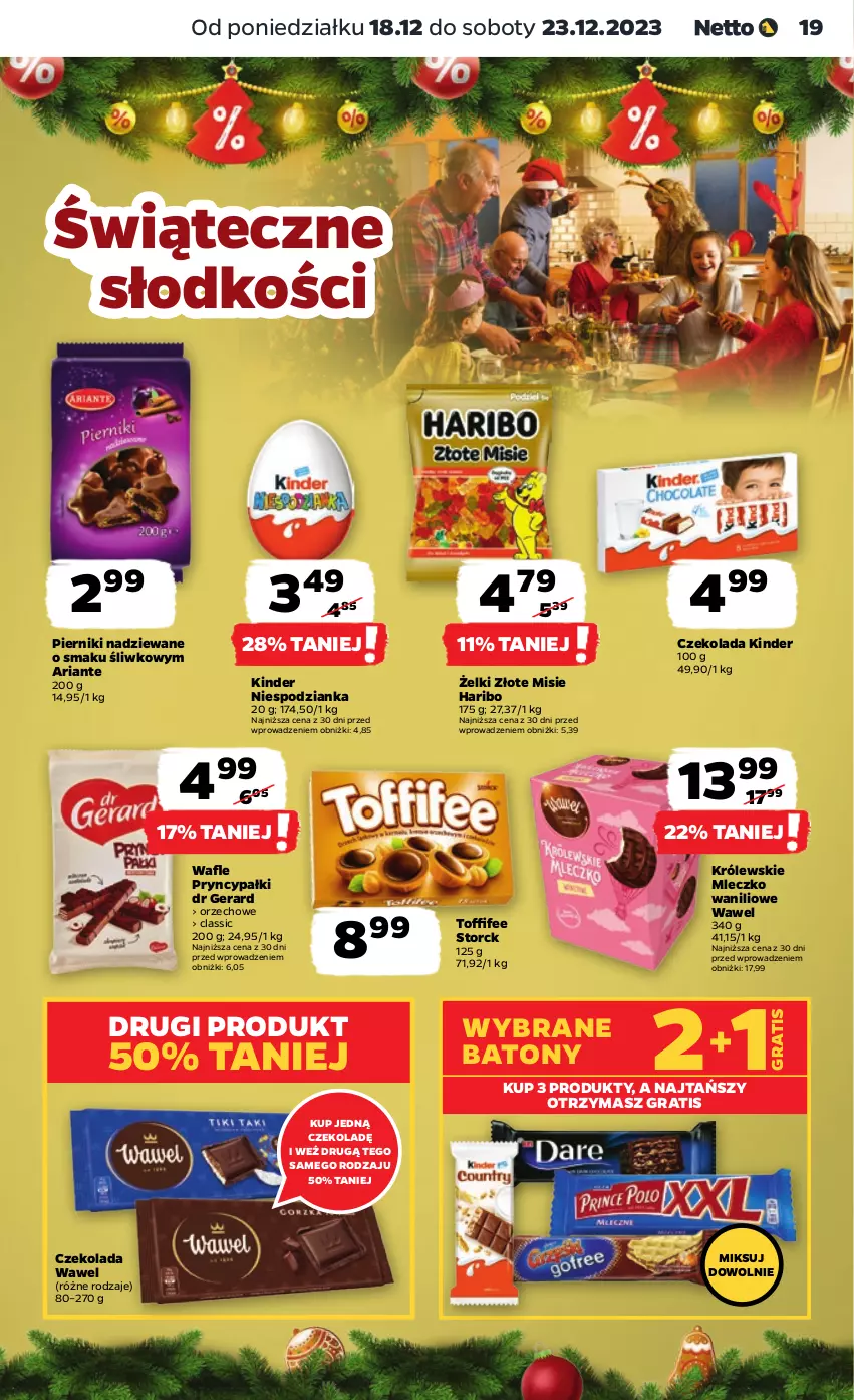 Gazetka promocyjna Netto - Artykuły spożywcze - ważna 18.12 do 23.12.2023 - strona 19 - produkty: Baton, Czekolada, Dr Gerard, Gra, Haribo, Kinder, Królewski, Królewskie Mleczko, Mleczko, Piernik, Toffifee, Wafle, Wawel