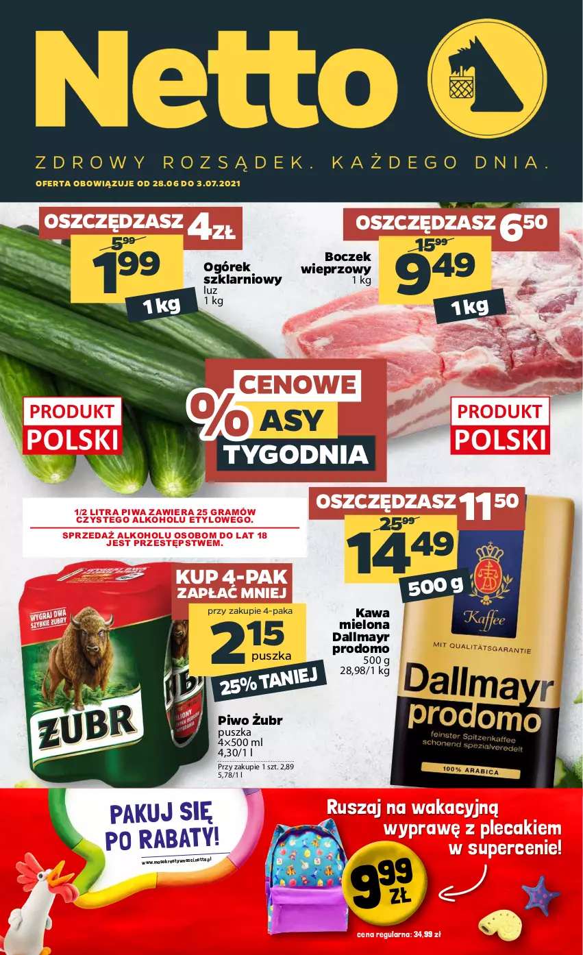 Gazetka promocyjna Netto - Gazetka spożywcza - ważna 28.06 do 03.07.2021 - strona 1 - produkty: Boczek, Boczek wieprzowy, Dallmayr, Gra, Kawa, Kawa mielona, Ogórek, Piwa, Piwo, Plecak