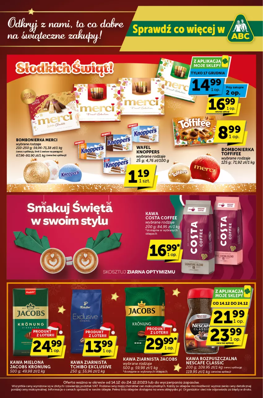 Gazetka promocyjna ABC - ważna 14.12 do 24.12.2023 - strona 1 - produkty: Jacobs, Kawa, Kawa mielona, Kawa rozpuszczalna, Kawa ziarnista, Knoppers, Merci, Tchibo, Toffifee