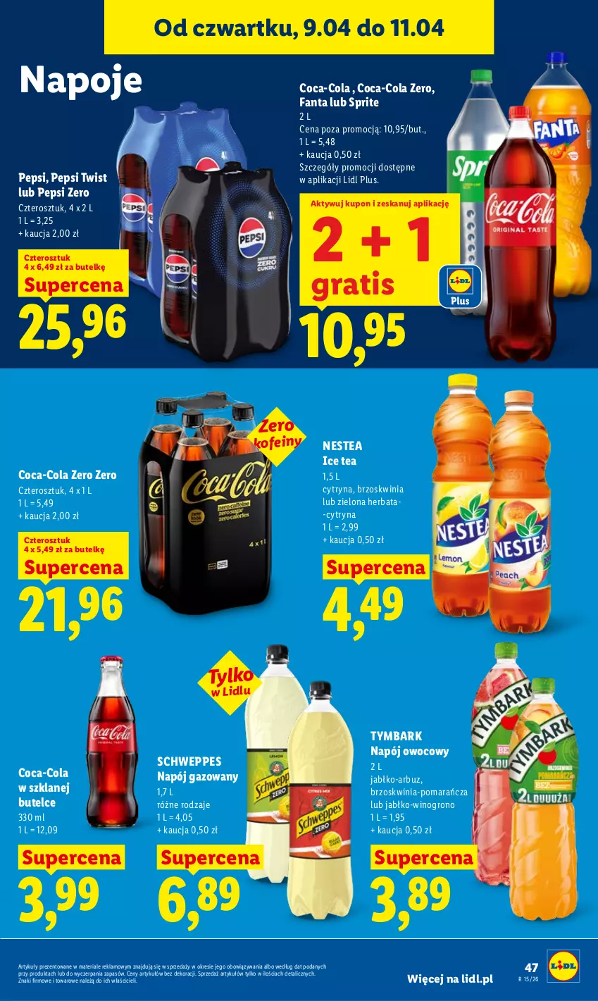 Gazetka promocyjna Lidl - Gazetka ważna od 9.04 do 11.04 - ważna 09.04 do 11.04.2026 - strona 47 - produkty: Arbuz, Coca-Cola, Fa, Fanta, Gra, Herbata, Ice tea, Napój, Napój gazowany, Napoje, Nestea, Pepsi, Schweppes, Sprite, Tymbark, Wino