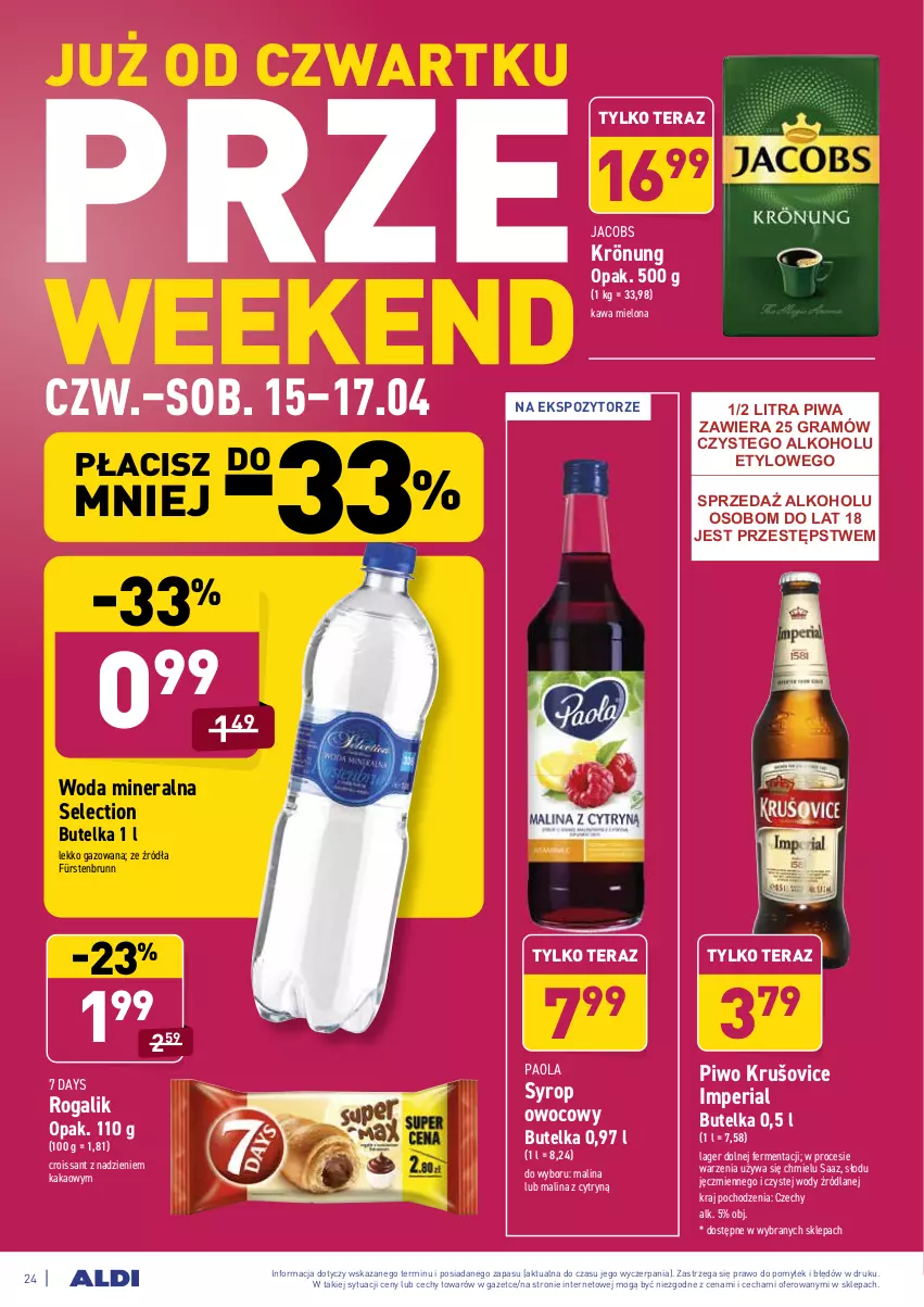 Gazetka promocyjna Aldi - ważna 12.04 do 17.04.2021 - strona 24 - produkty: 7 Days, Croissant, Gra, Jacobs, Jacobs Krönung, Kakao, Kawa, Kawa mielona, Paola, Piwa, Piwo, Rogal, Syrop, Tera, Woda, Woda mineralna