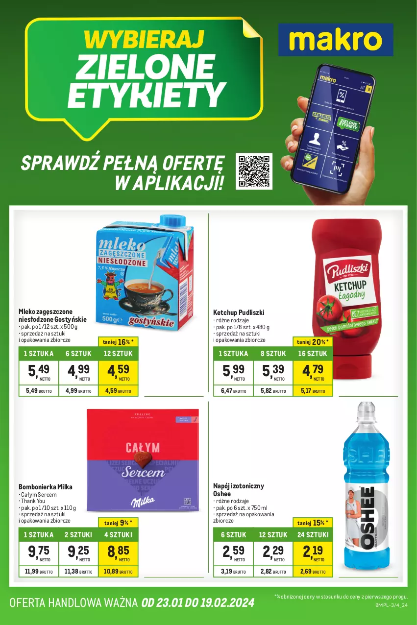 Gazetka promocyjna Makro - Kupujesz więcej płacisz mniej - oferta z alkoholem - ważna 23.01 do 19.02.2024 - strona 1 - produkty: Ketchup, Milka, Mleko, Mleko zagęszczone, Napój, Napój izotoniczny, Oshee, Pudliszki, Ser