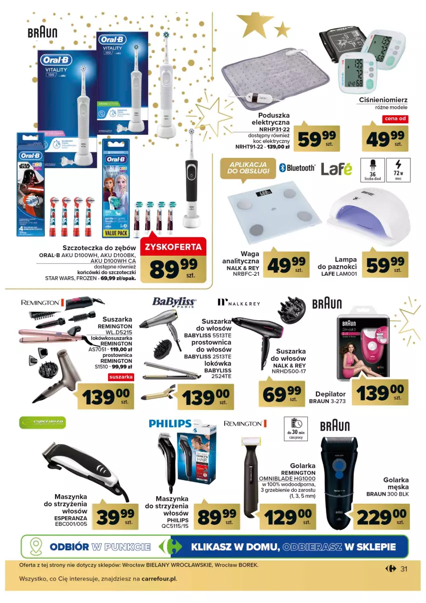 Gazetka promocyjna Carrefour - Gazetka Prezenty część 2 - ważna 29.11 do 24.12.2022 - strona 31 - produkty: Babyliss, Braun, Ciśnieniomierz, Depilator, Frozen, Golarka, HP, Koc, Końcówki do szczoteczk, Lampa, Lokówka, Maszynka, Philips, Poduszka, Poduszka elektryczna, Por, Prostownica do włosów, Remington, Star Wars, Suszarka, Szczoteczka, Szczoteczka do zębów, Szynka, Waga