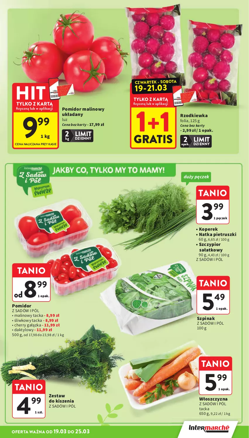 Gazetka promocyjna Intermarche - Gazetka Intermarche - ważna 19.03 do 25.03.2026 - strona 21 - produkty: Gra, Natka pietruszki, Pomidor malinowy, Rzodkiewka, Sałat, Szpinak