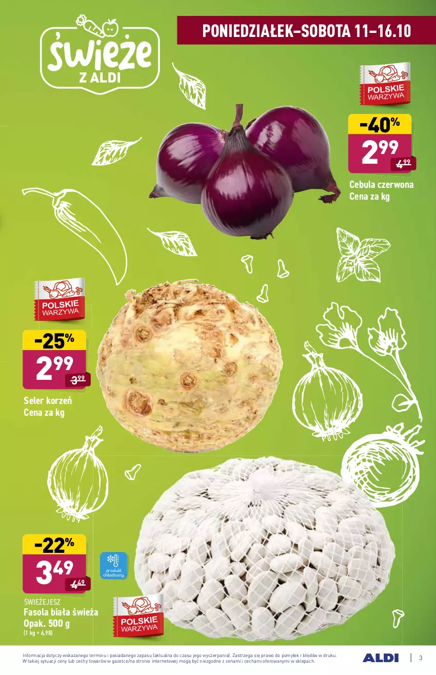 Gazetka promocyjna Aldi - ważna 11.10 do 16.10.2021 - strona 3 - produkty: Cebula, Cebula czerwona, Fa, Fasola, Seler korzeń