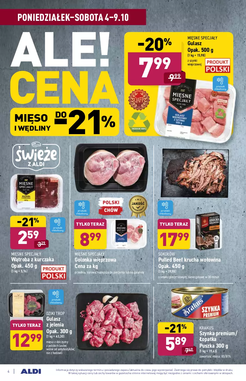 Gazetka promocyjna Aldi - SUPER SMACZNE OKAZJE - ważna 04.10 do 09.10.2021 - strona 4 - produkty: Danie gotowe, Gala, Golonka wieprzowa, Krakus, Kurczak, Mięsne specjały, Mięso, Piec, Sok, Sokołów, Szynka, Szynka premium, Tera, Wołowina