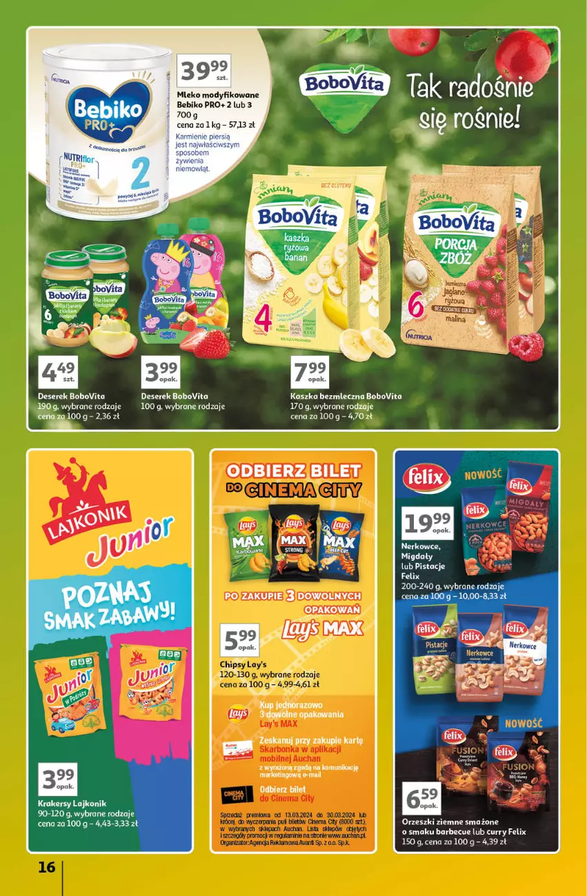 Gazetka promocyjna Auchan - Gazetka Znane Marki Lubiane Hipermarket Auchan - ważna 21.03 do 30.03.2024 - strona 16 - produkty: Bebiko, BoboVita, Deser, Felix, Krakersy, Lajkonik, Mleko, Mleko modyfikowane, Orzeszki, Orzeszki ziemne, Pistacje, Ser, Serek