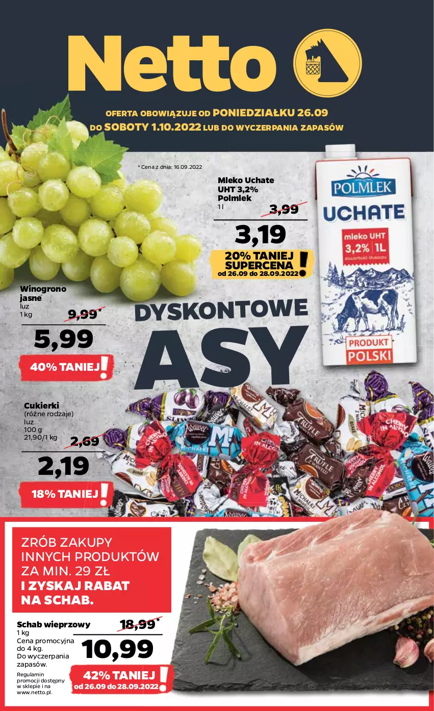 Gazetka promocyjna Netto - Artykuły spożywcze - ważna 26.09 do 01.10.2022 - strona 1 - produkty: Cukier, Cukierki, Mleko, POLMLEK, Schab wieprzowy, Wino