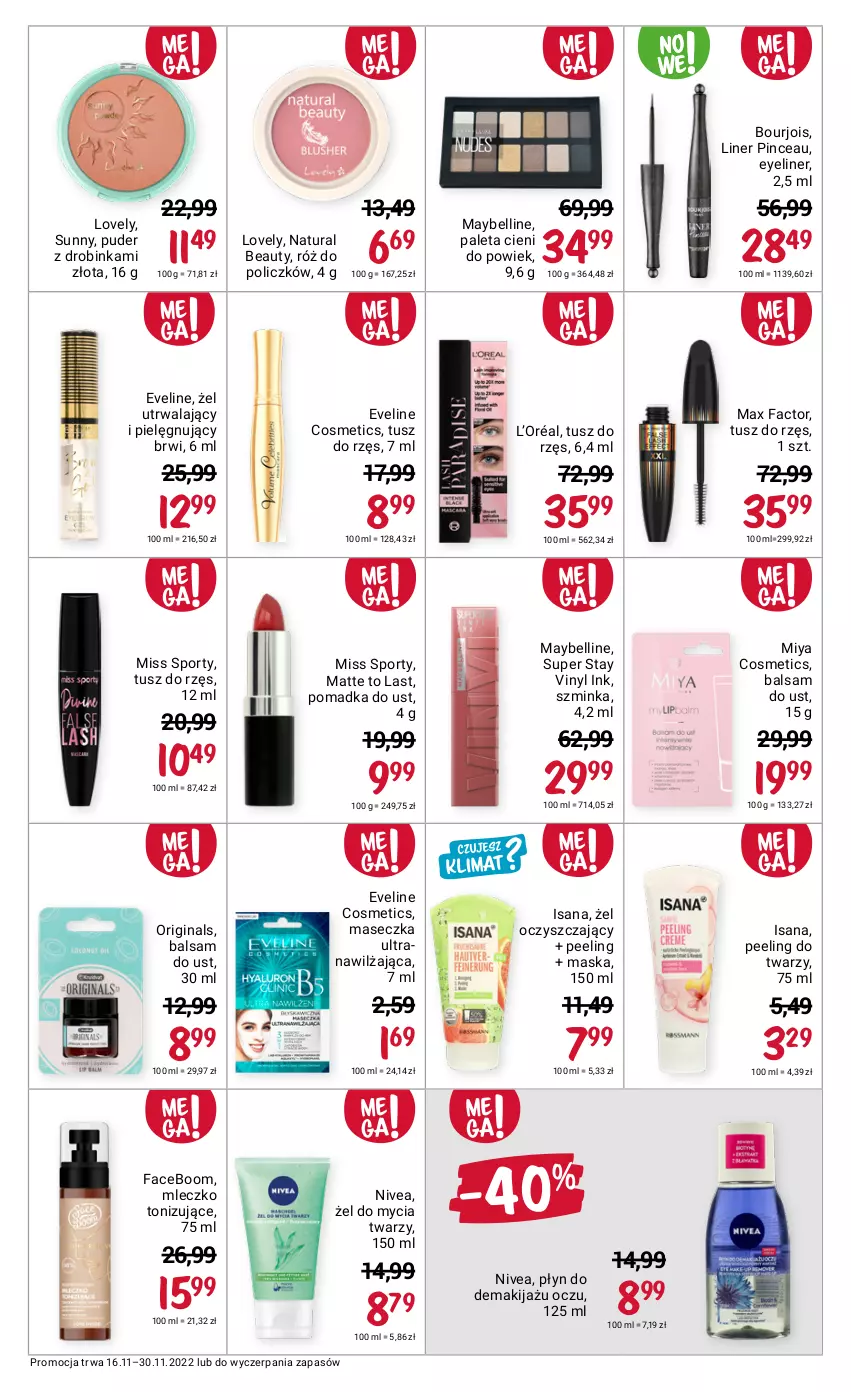 Gazetka promocyjna Rossmann - 16 listopada - ważna 16.11 do 30.11.2022 - strona 13 - produkty: Balsam do ust, Bell, Bourjois, Eveline, Fa, Gin, Inka, Isana, L’Oréal, Lovely, Makijaż, Maska, Max Factor, Maybelline, Miss Sporty, Miya Cosmetics, Mleczko, Nivea, Paleta, Peeling, Por, Puder, Róż do policzków, Sport, Szminka, Tran, Tusz