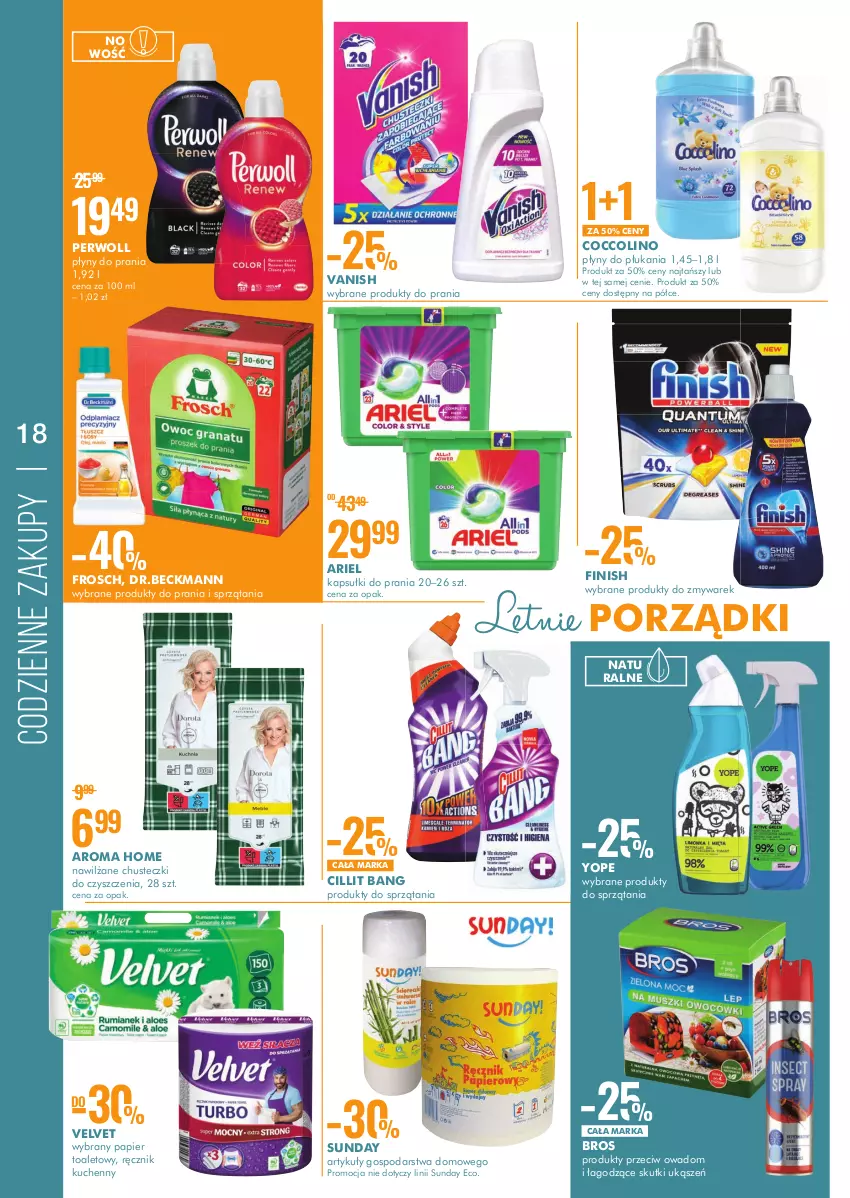 Gazetka promocyjna Super Pharm - Gazetka - ważna 07.07 do 21.07.2022 - strona 18 - produkty: Ariel, Chusteczki, Chusteczki do czyszczenia, Cillit Bang, Coccolino, Finish, Frosch, Kapsułki do prania, Papier, Papier toaletowy, Perwoll, Por, Produkty do zmywarek, Ręcznik, Ręcznik kuchenny, Vanish, Velvet, Yope